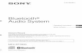 Bluetooth Audio System - Sony · 7 Canceling the DEMO mode You can cancel the demonstration display which appears during turning off. 1 Press and hold the select button. The setup