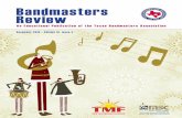 Bandmasters Reviewapps.texasbandmasters.org/archives/pdfs/bmr/2016-bmr-december.pdf · BANDMASTERS REVIEW is a quarterly publication and is mailed to current ... Sightreading Techniques