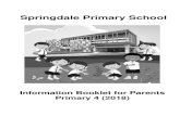 Springdale Primary Schoolspringdalepri.moe.edu.sg/qql/slot/u152/Parents/Info Booklet/2018 P4... · Reading and Viewing ... Four Operations of Whole Numbers ... developmental stages