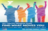 2017 WINTER PROGRAM GUIDE FIND WHAT …tcfymca.org/wp-content/uploads/2016/11/2017-WINTER-Guide.pdfTRI-CITIES FAMILY YMCA 2017 WINTER PROGRAM GUIDE WINTER 1 SESSION: ... Christmas