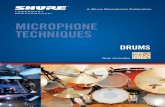 Microphone Techniques for Drums - CCI Solutions · Seasoned sound engineers have developed favorite microphone techniques through years of experience. If you lack this experience,