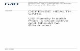 GAO-14-684, Defense Health Care: US Family Health … to the Committee on Armed DEFENSE HEALTH CARE US Family Health Plan is Duplicative and Should be Eliminated Services, U.S. Senate