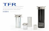TFR - Hy-Pro Filtration In-Tank Filter Assemblies Hy-Pro TFR in-tank filter assemblies are ideal for particulate contamination removal in hydraulic power unit return line and mobile
