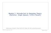 Module 7: Introduction to Queueing Theory (Notation ...dmnicol.web.engr.illinois.edu/ece541/slides/queueing.pdf · ECE/CS 441: Computer System Analysis Module 6, Slide 1 Module 7: