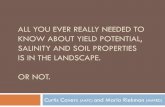 All You Ever Really Needed to Know About Yield Potential ...umanitoba.ca/faculties/afs/agronomists_conf/media/7_-_2013_Cavers... · KNOW ABOUT YIELD POTENTIAL, SALINITY AND SOIL PROPERTIES
