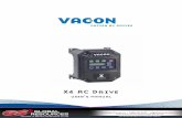 AC Drive - GS Global Resources - iii - © 2009 Vacon Incorporated All Rights Reserved ... 214 Vin1 Filter Time 0 to 1000 ms 20 ms 64 ... X4 AC Drive User’s Manual. Summary of X4