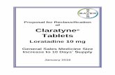 of Claratyne Tablets - Medsafe · of Claratyne ® Tablets ... from pharmacy or non-pharmacy retailers. ... classification should only be for the indication of hayfever3.