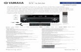 AV Receiver RX-A 3020 NEW PRODUCT BULLETIN Receiver RX-A 3020 The RX-A3020 is a powerful statement in the evolution of Yamaha engineering. A 9.2ch AV receiver, it offers 11.2ch expandability