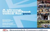 A strong, independent voice for you Greenwich needs an Opposition Greenwich Conservatives manifesto 2018 Time and time again, Labour councillors have failed to stand up for our borough.