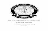 PALEOPATHOLOGY ASSOCIATION ASSOCIATION SCIENTIFIC PROGRAM 44th Annual North American Meeting Westin Hotel NEW ORLEANS April, 2017 *** - Entrant for the Cockburn Student Prize +++ -