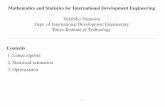 Mathematics and Statistics for International …yamasita/MMS/lecNoteV01.pdfMathematics and Statistics for International Development Engineering Yukihiko Yamasita Dept. of International