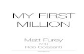 My First Million r3bv2 - Amazon S3 ·  Other Matt Furey books and courses available at : Combat Conditioning Combat Abs Gama Fitness The …
