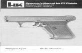 H&K P7M8/M10/M13 Users Manual (English) AMMUNITION. P7M8/M13, & P7MIO PISTOLS SAFELY FUNCTION WITH ALL FACTORY BRANDS OF JACKETED HOLLOW POINT AMMUNITION. 2. COCKING LEVER All Heckler