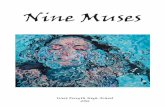 Nine Muses - Winston-Salem/Forsyth County Schools€¦ · Nine Muses Tell me the reason, Muse: what was the wound to her divinity, so hurting her ... The Absolution of Prometheus