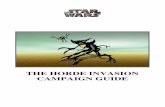 The Horde Invasion - WordPress.com · THE HORDE INVASION CAMPAIGN GUIDE . ... Welcome to the Horde Invasion, a campaign for the Star Wars RPG by Christian ... The Galactic Republic