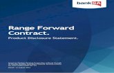 Range Forward Contract. - BankSA€¦ · Range Forward Contract – Product Disclosure Statement 3 of 14 Important Information A Product Disclosure Statement (PDS) is an information
