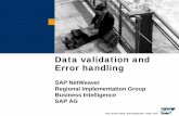 Data validation and Error handling - ITtestpapers.com · Data validation and Error handling SAP NetWeaver ... zGeneric BW Exit RSAP0001 ... Material Material Type Global Material