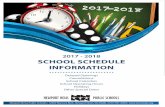 2017 - 2018 SCHOOL SCHEDULE INFORMATION · 2017 - 2018 SCHOOL SCHEDULE INFORMATION Delayed Openings Cancellations School Calendars School Operating Hours Holidays …