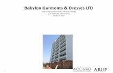 Babylon Garments & Dresses LTD - Fair Factories …accord.fairfactories.org/accord_bgd_files/1/Audit_Files/...Babylon Garments & Dresses LTD 2-B/1, Darusalam Road, Mirpur, Dhaka (+23.783559N,