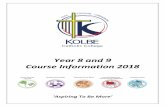 Year 8 & 9 Course Information 2018 - kolbecc.catholic.edu.au · people!make!meaning!inlife.!Journey!inFaithis!a!process!where!the ... Studentsfurther!extendtheir!music!reading!andplaying!skills