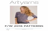 F/W 2016 PATTERNS · F/W 2016 PATTERNS. 70 Westmoreland Avenue White Plains New York 10606 artyarns.com TAJ RECTANGLE SHAWL ... 2 sks Beaded Cashmere and Sequins, shown in 272 Silver.