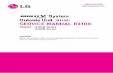System Outside Unit R410A SERVICE MANUAL R410A Outside Unit SERVICE MANUAL R410A MODEL : ARWN Series ARWB Series CAUTION Before Servicing the units, read the safety precautions in