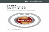 SCHOOL EVALUATION INDICATORS - Education … · SCHOOL EVALUATION INDICATORS ... Introduction 5 Using the evaluation indicators 6 ... and change over time in light of new research