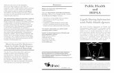 Public Health and HIPAA - DHEC Health and HIPAA Legally Sharing Information with Public Health Agencies The South Carolina Department of Health and Environmental Control (DHEC) is