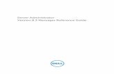 Server Administrator Version 8.3 Messages Reference Guidetopics-cdn.dell.com/pdf/dell-openmanage-software-v8.3... ·  · 2016-03-29Event ID — 2337 ... Event ID — 2344 ... Event
