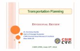 Transportation Planning - Central Road Research … Planning ... Road Safety Audit of Dasve Road Network in Lavasa to Comply ... TP-review-2012.ppt [Compatibility Mode] Author: