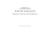 PHASE VIII-SOUTH PARCEL - palmvalley8 · i DESIGN GUIDELINES PALM VALLEY PHASE VIII-SOUTH PARCEL Effective Date: June 1, 2005