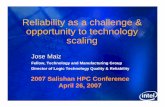 Reliability as a challenge & opportunity to … Salishan Maiz.pdfReliability as a challenge & opportunity to technology scaling ... integrated functionality or both ... Tri-Gate Transistors