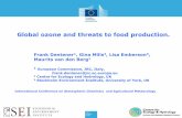 Global ozone and threats to food production.€¦ ·  · 2015-11-27Global ozone and threats to food production. Frank Dentener ... industry but also from CH 4 ... Fuel use and production