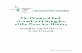 The People of God: Growth and Struggles of the … Bible Curriculum/4 HS Bible...The objectives of “The People of God: Growth and Struggles of the Church in History” relate to