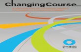 A Planning Tool for Increasing Student Completion in ... Changing Course: A Planning Tool for Increasing Student Completion in Community Colleges stages in the framework — connection,