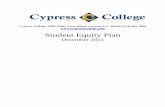 Cypress College• 9200 Valley View Street, Cypress, CA ... to Improve Degree and Certificate Completion for Target Student Groups ... Special Project Director, Student ... The Cypress