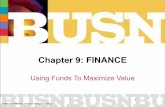 CHAPTER 9: Finance - robertleecannon.com€¦ · • How do financial managers evaluate capital budgeting proposals? • How do financial managers determine the firm’s capital structure?
