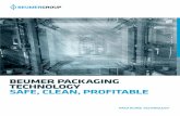 BEUMER PACKAGING TECHNOLOGY SAFE, … PRIMARY PACKAGING … As a filling technology expert, BEUMER Group is a dependable partner when it comes to bagging various pourable and free-flowing,