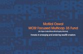Product Labeling - Motilal Oswal Labeling Name of the Scheme This product is suitable for investors who are seeking* Motilal Oswal MOSt Focused Multicap 35 Fund (MOSt Focused Multicap