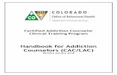 Certified Addiction Counselor Clinical Training … Handbook 0118.pdfCertified Addiction Counselor Clinical Training Program Handbook for Addiction Counselors (CAC/LAC) Revised January
