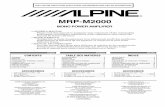 MRP-M2000 - alpine-europe.com · •OWNER'S MANUAL Please read this manual to maximize your enjoyment of the outstanding performance and feature capabilities of the equipment, then
