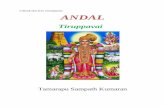 e-Book (for free circulation) ANDAL twelve Azhwars were all inspired and ardent devotees who transmitted their divine infatuation to millions. They have left behind an imperishable