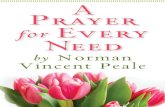 A Prayer for Every Need.pdf - Cloud Object Storage | Store ... INTRODUCTION PRAYERS FOR THE DAY PRAYERS FOR FAMILIES PRAYERS FOR RELATIONSHIPS PRAYERS WHEN TRAVELING PRAYER FOR PROTECTION