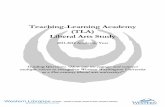 Teaching-Learning Academy (TLA) Liberal Arts Study · Teaching-Learning Academy (TLA) Liberal Arts Study ... including the Wordles ... education that provides both a broad-based and