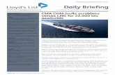 Daily Brie ng - Lloyd's List · Lloyd’ Daily Brieng Wednesday 20th September Page 1 ... instead decide to install LNG tanks, ... terminal and logistic operations for days.