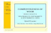 1. THE PROJECT 2. AIMS 3. DATA & … Toivonen 2005 1 COMPETITIVENESS OF WOOD PRODUCT QUALITY & NEW PRODUCTS: EWP MARKETS & NEW MARKETS: CHINA Metla/PTT project Ritva Toivonen – Erno