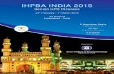 IHPBA INDIA 2015 2015.pdfIHPBA INDIA 2015 Benign HPB Diseases PROGRAMME Day 1 - 27th February CME Day 2 - 28th February Time Topic Speaker 08 00 - 09 00 CME Session 1 08 00 - 08 20
