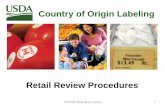 Country of Origin Labeling - Agricultural Marketing Service Retail... · Country of Origin Labeling Retail Review Procedures ... non-cooperative facility representative!! ... •