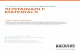 GETTING STARTED GUIDE FOR BRANDS SUSTAINABLE MATERIALS · GETTING STARTED GUIDE FOR BRANDS SUSTAINABLE MATERIALS THIS IS A DRAFT DOCUMENT. ... (PDMs), Product Lifecycle Management