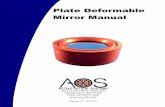 Plate Deformable Mirror Manual - AOS: Active Optical ... · Plate Deformable Mirror Manual . ... please consult our application note AN005 on getting started with ... standard PDMs